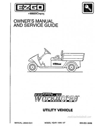 EZGO 28340G01 1996 Owners Manual and Service Guide for Workhorse